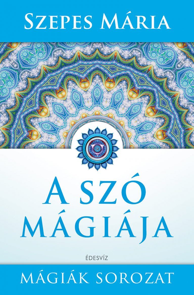 Szepes Mária, A szó mágiája, pszichológia, ezoterikus könyv
