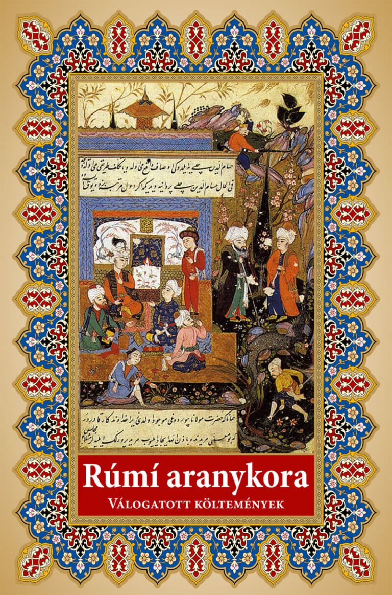 Édesvíz kiadó: Rúmí aranykora