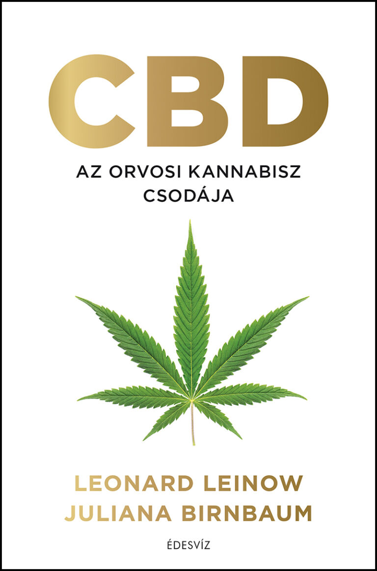 Leonard Leinow Juliana Birnbaum, CBD, önfejlesztés, egészség
