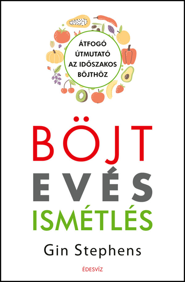 Gin Stephens, Böjt evés ismétlés, önfejlesztés