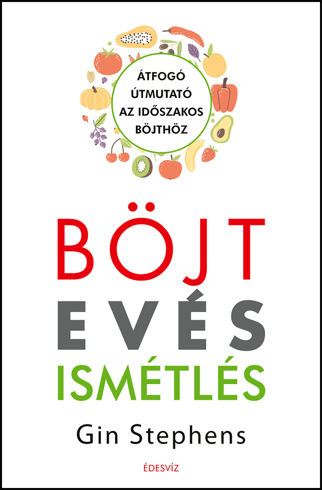 Gin Stephens, Böjt evés ismétlés, önfejlesztés