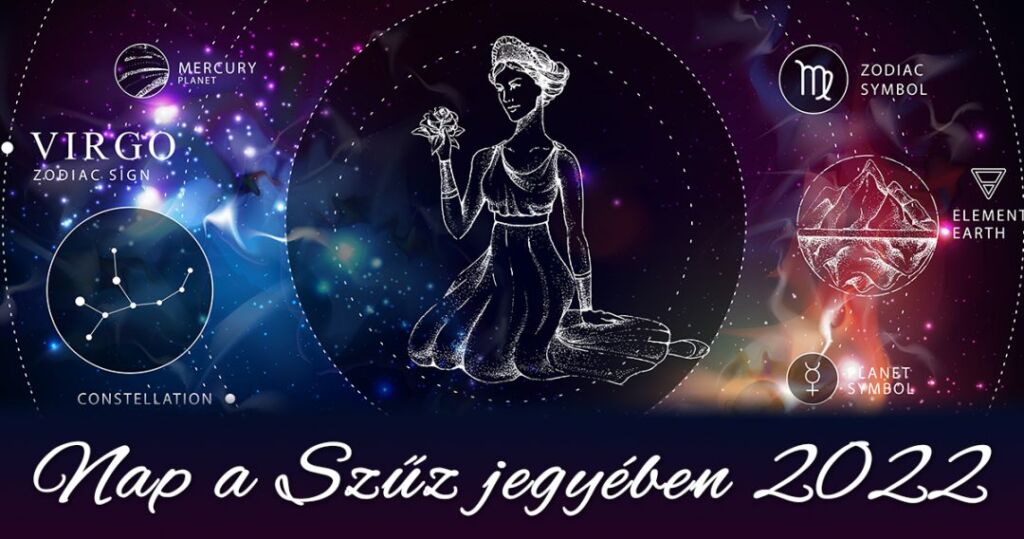 Havi Horoszkóp – 2022 – Nap a Szűz jegyében, asztrológia, ezotéria, ezoterikus