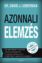 Dr. David J. Lieberman, Azonnali elemzés, önfejlesztés, pszichológia