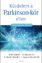 Dr. Ray Dorsey MD, Dr. Todd Sherer PhD, Dr. Michael S. Okun MD, Dr. Bastiaan R. Bloem MD, PhD, Küzdelem a Parkinson-kór ellen, önfejlesztés, gyógyulás, pszichológia