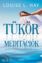 Louise L. Hay, Tükörmeditációk, önfejlesztés, pszichológia